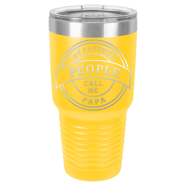 My Favorite People Call Me Papa 30oz Ringneck Tumbler